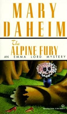 Image for The Alpine Fury (An Emma Lord Mystery)
