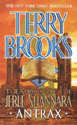 Antrax (Voyage of the Jerle Shannara, Bk 2)