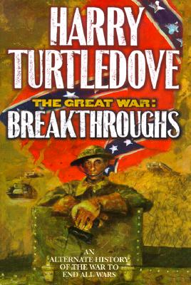Breakthroughs (The Great War, Book 3)
