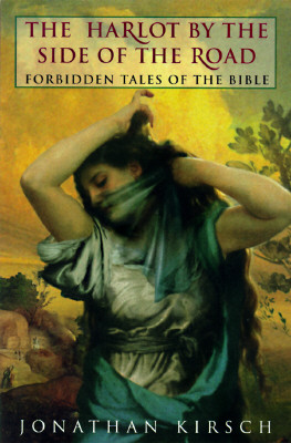 The Harlot by the Side of the Road: Forbidden Tales of the Bible