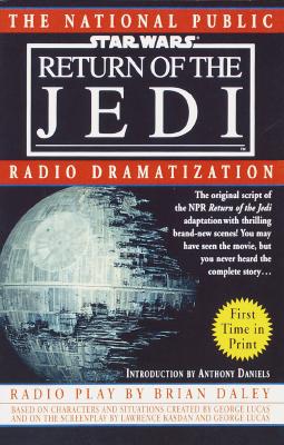 NPR Dramatization: Star Wars: Episode 6: Return of the Jedi
