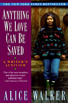 Image for Anything We Love Can Be Saved: A Writer's Activism