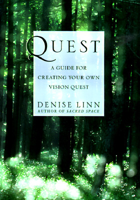 Image for Quest: A Guide for Creating Your Own Vision Quest