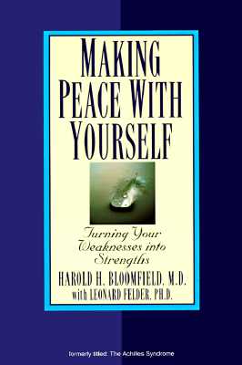 Making Peace with Yourself: Turning Your Weaknesses into Strengths