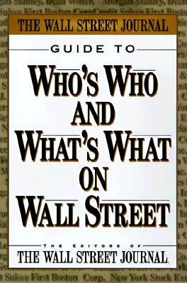 Image for WALL STREET JOURNAL GUIDE TO Who's Who & What's