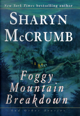 Foggy Mountain Breakdown and Other Stories