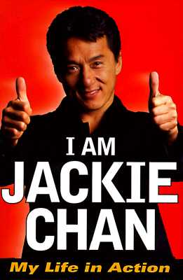 I Am Jackie Chan: My Life in Action
