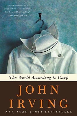 The World According to Garp: A Novel (Ballantine Reader's Circle)
