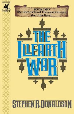 The Illearth War (Chronicles of Thomas Covenant the Unbeliever)