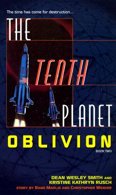 The Tenth Planet: Oblivion: Book 2 (Tenth Planet)