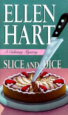 Slice and Dice: A Culinary Mystery
