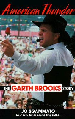 Image for American Thunder: The Garth Brooks Story