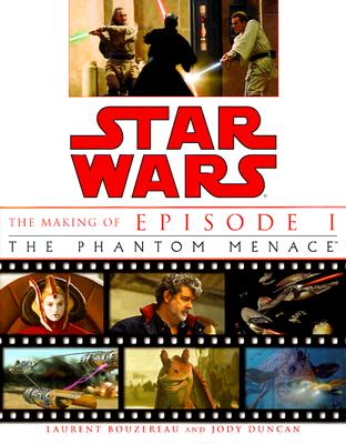 The Making of Star Wars, Episode I - The Phantom Menace