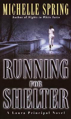 Running for Shelter (Laura Principal Mysteries)