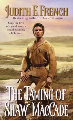 The Taming of Shaw MacCade; The Taming of Shaw MacCade