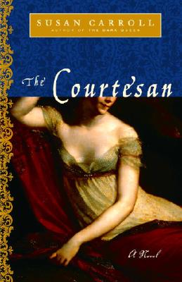 The Courtesan: A Novel