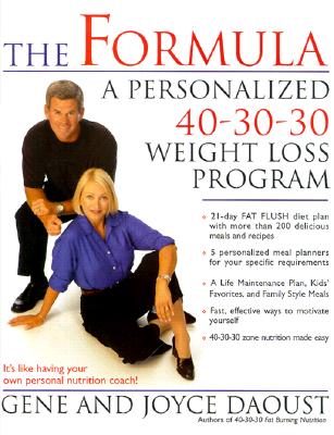 The Formula: A Personalized 40-30-30 Weight-Loss Program