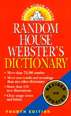 Random House Webster's Dictionary: Fourth Edition, Revised and Updated