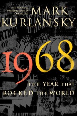 1968 The Year That Rocked the World