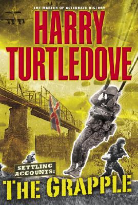 The Grapple (Settling Accounts, Book 3)
