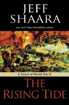 The Rising Tide: A Novel of World War II