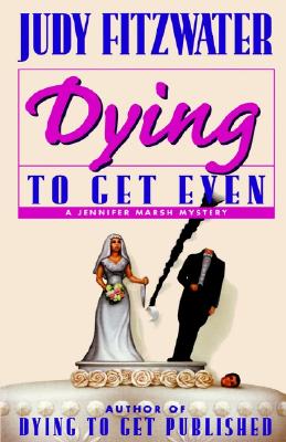 Dying to Get Even