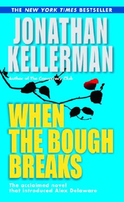 When the Bough Breaks (Alex Delaware)