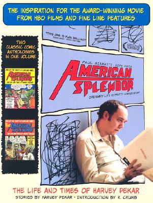 American Splendor and More American Splendor: The Life and Times of Harvey Pekar