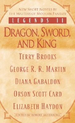 Image for Legends II: Dragon, Sword, and King