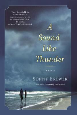 A Sound Like Thunder: A Novel