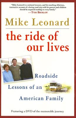 The Ride of Our Lives: Roadside Lessons of an American Family