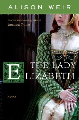 LADY ELIZABETH A NOVEL