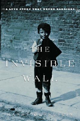 The Invisible Wall: A Love Story That Broke Barriers