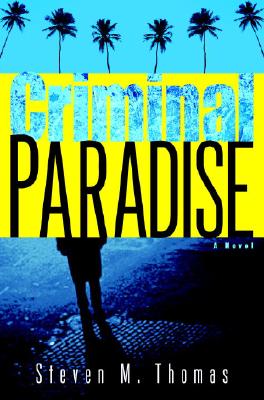 Criminal Paradise