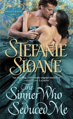The Sinner Who Seduced Me: A Regency Rogues Novel Image for The Sinner Who Seduced Me: A Regency Rogues Novel