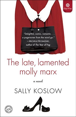 The Late, Lamented Molly Marx
