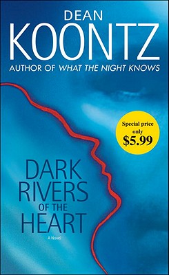 Image for Dark Rivers of the Heart: A Novel