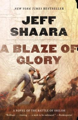 Image for A Blaze of Glory: A Novel of the Battle of Shiloh (the Civil War in the West)