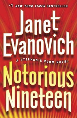 Notorious Nineteen: A Stephanie Plum Novel