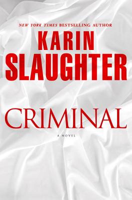 Criminal: A Novel (Will Trent)