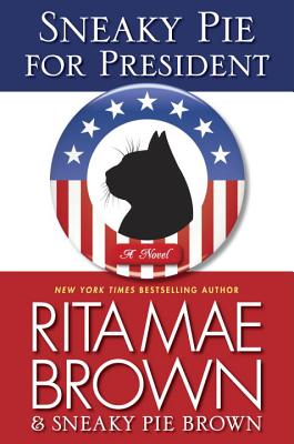 Sneaky Pie for president : a novel