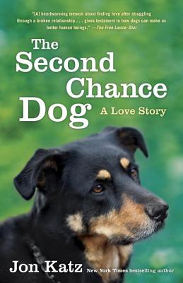 The Second-Chance Dog: A Love Story Image for The Second-Chance Dog: A Love Story