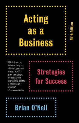 ACTING AS A BUSINESS STRATEGIES FOR SUCCESS
