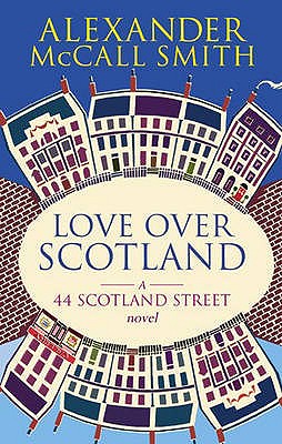 Love Over Scotland, Vol.3 (44 Scotland Street series)