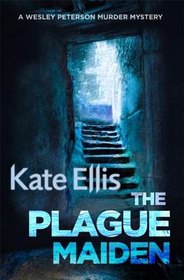 Plague Maiden: A di Wesley Peterson Murder Mystery