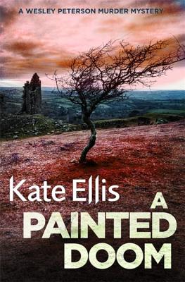 A Painted Doom: A Wesley Peterson Murder Mystery