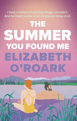 Summer You Found Me: A Deeply Emotional Romance That You Won't Be Able to Put Down!