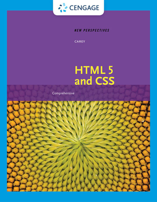New Perspectives on HTML 5 and CSS: Comprehensive: Comprehensive (MindTap Course List)