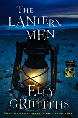 Lantern Men: A Ruth Galloway Mystery