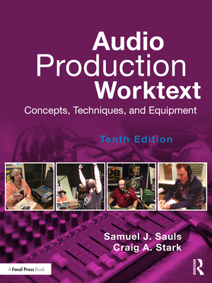 Audio Production Worktext